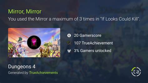 Mirror, Mirror achievement in Dungeons 4