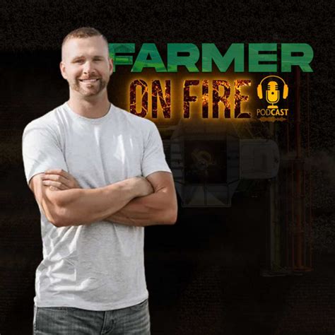 Farmer On Fire Podcast Podcast On Spotify