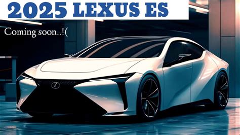 Confirmed 2025 Lexus Es Redesign Exterior And Interior Revealed