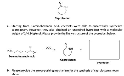 Solved A Starting From 6 Aminohexanoic Acid Chemists Were Chegg