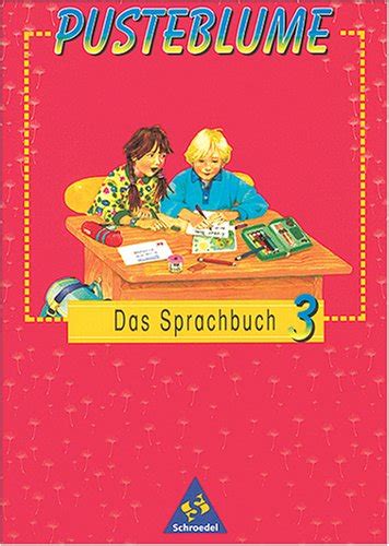 Amazon Pusteblume Das Sprachbuch 3 Schuljahr 9783507401426