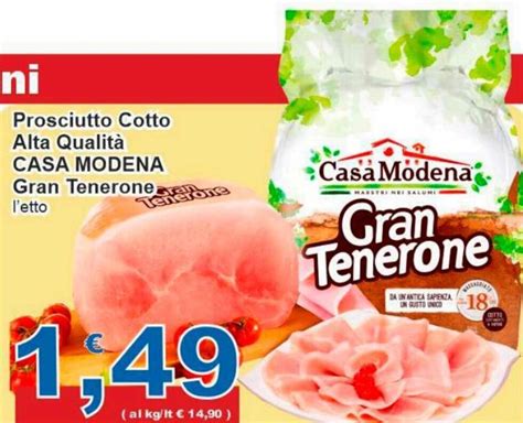 Casa Modena Prosciutto Cotto Alta Qualità Gran Tenerone offerta di Sidis