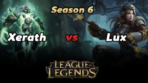 League Of Legends Xerath Vs Lux Season 6 Mid Gameplay With