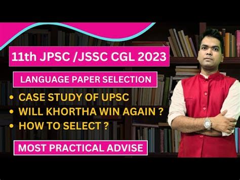 Best Language Paper Selection Strategy For Jssc Cgl Th Jpsc