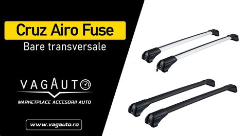 Bare Transversale Cruz Airo Fuse Tutorial Montaj Vagauto Ro Youtube