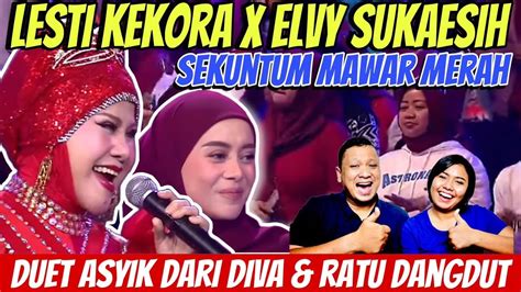 DEFINISI KUALITAS DIVA DAN RATU DANGDUT INDONESIA Lesti Ft Elvy