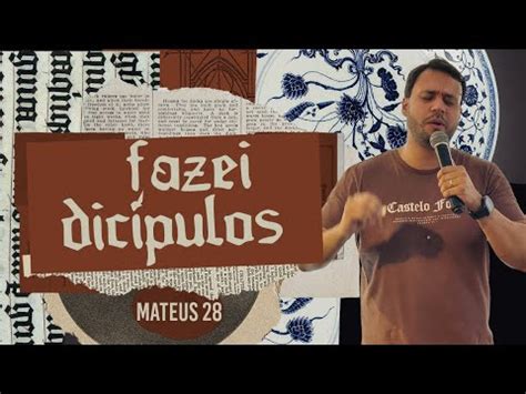 Fazei Disc Pulos Mateus Pr Matheus Alves Culto Domingo