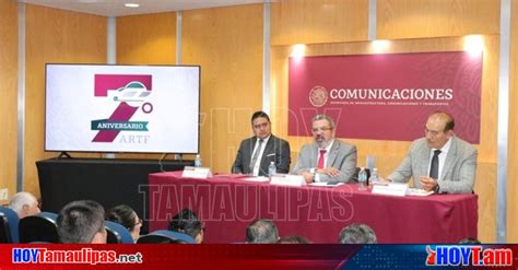 Hoy Tamaulipas La ARTF Paso Importante Para Consolidar Un Sistema