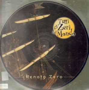 Renato Zero Tutti Gli Zeri Del Mondo Vinyl Discogs