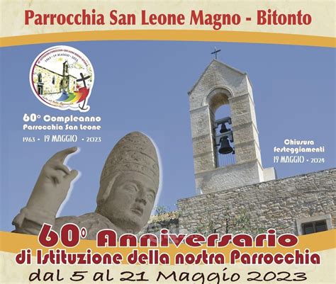 Bitonto La Parrocchia San Leone Magno Compie Anni Borderline