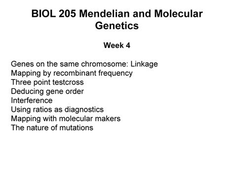 BIOL 205 Week 4 Notes BIOL 205 Mendelian And Molecular Genetics Week