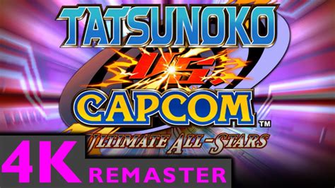 Tatsunoko Vs Capcom Ultimate All Stars Remastered [4k Hd] Intro Youtube