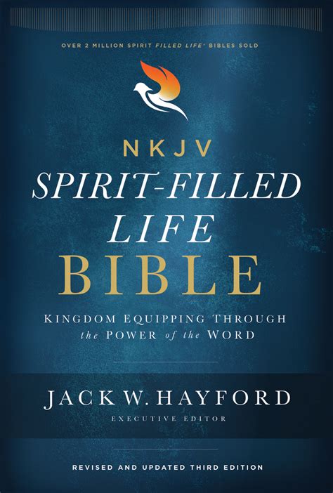 3rd Edition New Spirit Filled Life Bible Nkjv Jack Hayford Ministries