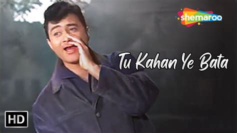 Tu Kahan Ye Bata Mohd Rafi Hit Songs Nutan Dev Anand Hit Songs