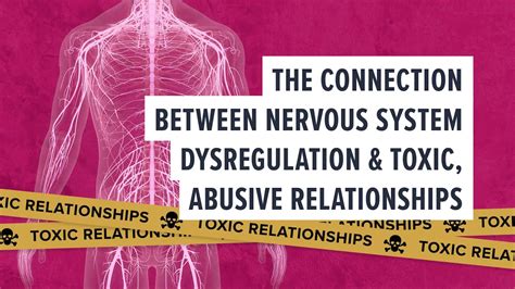 The Connection Between Nervous System Dysregulation Toxic Abusive