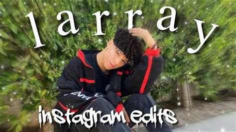 LARRAY instagram edits! - YouTube