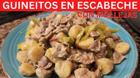 Guineitos En Escabeche Con Mollejas YouTube