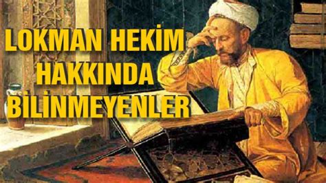 Lokman Hek M N A S Hayati Hakkinda B L Nmeyen Ger Ekler O Luna