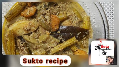 Sukto Pure Traditional Bengali Recipe Sukto Authentic Bengali