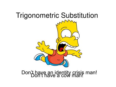 PPT - Trigonometric Substitution PowerPoint Presentation, free download ...