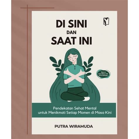 Jual Di Sini Dan Saat Ini Pendekatan Sehat Mental Untuk Menikmati