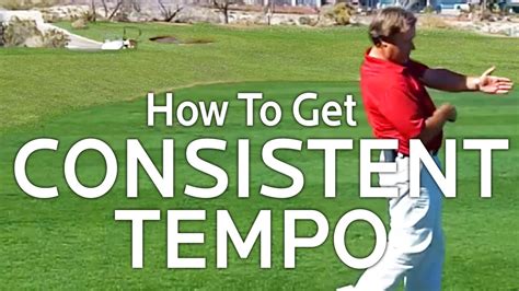 Golf Tips How To Get Consistent Golf Swing Tempo Youtube