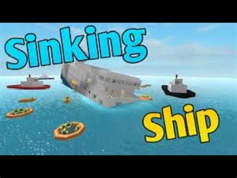 Roblox Sinking Ship Youtube