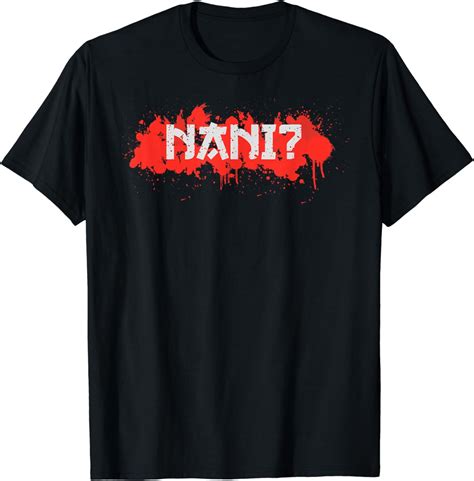 Nani! What? Funny Anime Japanese Manga Japan Lover T-Shirt - Walmart.com