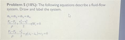 Solved Problem 5 10 The Following Equations Describe A Chegg