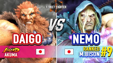 SF6 DAIGO Akuma Vs NEMO 9 Ranked M Bison Street Fighter 6 High