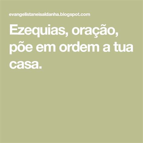 Ezequias oração põe em ordem a tua casa