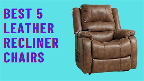 Best Leather Recliner Chairs 2023 Top 5 Leather Recliner Chairs Review