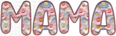 Mama Pink And Blue Floral Text Faux Embroidery Dtf Transfer We Print