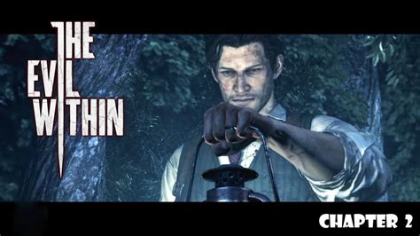 CHAPTER 2 REMNANTS The Evil Within YouTube