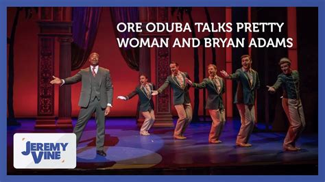 Ore Oduba Talks Pretty Woman And Rehearsals With Bryan Adams Jeremy