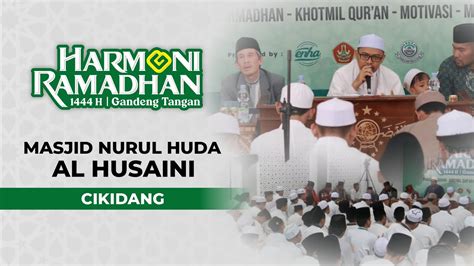 Keseruan Harmoni Ramadhan H Masjid Nurul Huda Al Husaini