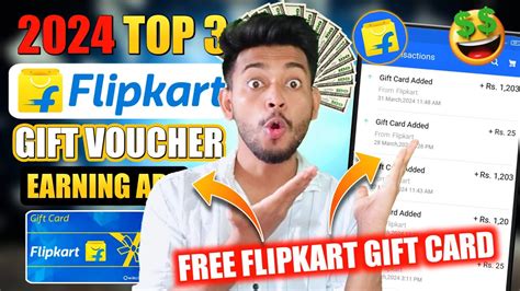 Top 3 Flipkart Gift Voucher Earning Apps 2024 Free 1500 Flipkart