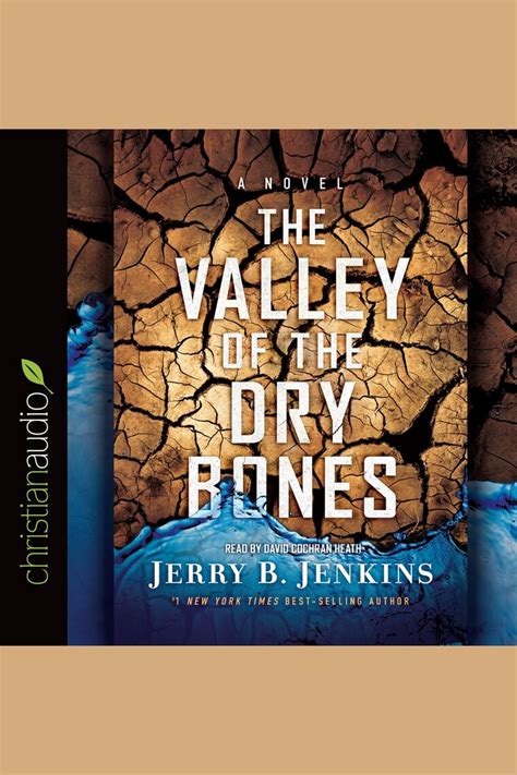 Listen To The Valley Of The Dry Bones Audiobook By Jerry B Jenkins And