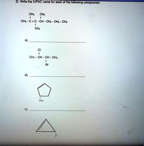 SOLVED 2 Write The IUPAC Nama For Each Of The Following Compounds