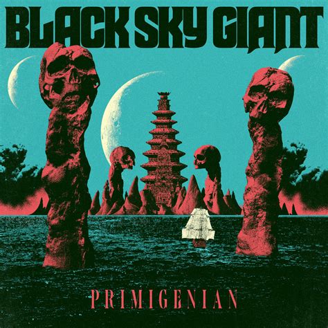 Album Review: Primigerian by Black Sky Giant - The Third Eye