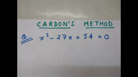 CARDAN'S METHOD- MATHEMATICS-2 - YouTube