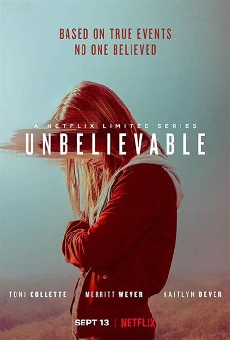 Unbelievable Season 1 Netflix Release Date Plot Cast And Trailer