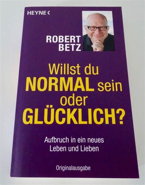 Robert Betz Willst Du normal sein oder glücklich Buch Kaufen auf