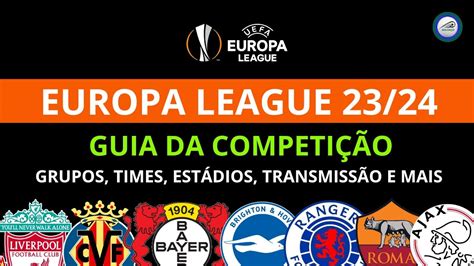 Europa League Times Grupos Est Dios Transmiss O Regulamento