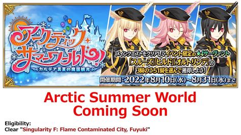 FGO NA Event Arctic Summer World YouTube