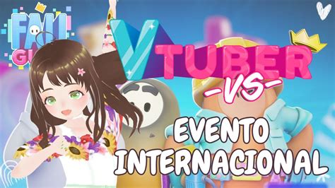 Eventofall Guys Vtubers Hispanos Vs Japoneses Hanami Mako