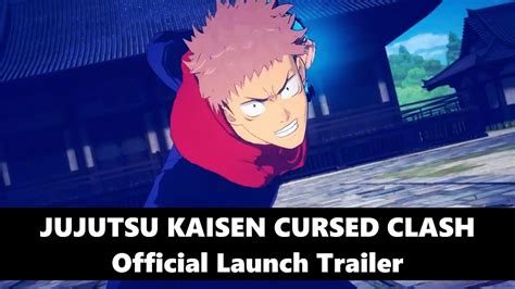 JUJUTSU KAISEN CURSED CLASH Official Launch Trailer YouTube