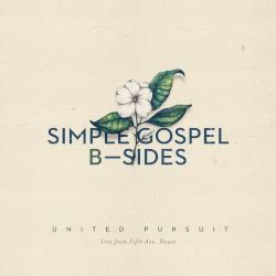 Release Simple Gospel B Sides By United Pursuit Cover Art Musicbrainz