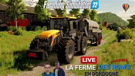 Live La Ferme Des Rom S Saison Fertilisation Et Debut Des