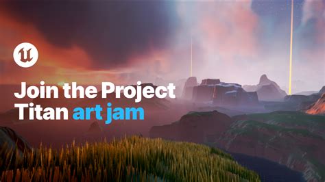 Take Part in the Project Titan Collaborative Art Jam - ArtStation Magazine